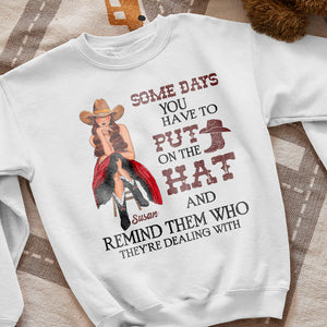 Cowgirl Remind Them Who You Are - Personalized Shirts - Gift for Cowgirl - Front Cowgirl - Shirts - GoDuckee