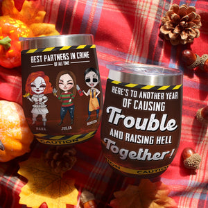 Best Partners In Crime Of All Time, Personalized Tumbler, Creepy Gifts For Bestie - Wine Tumbler - GoDuckee