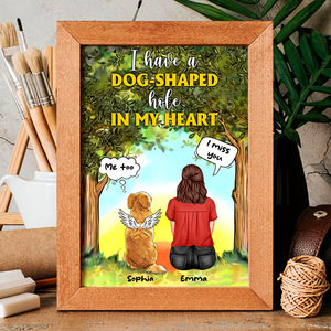 Dog Mom's Gift, Personalized Dog Memorial Canvas Print, A Dog-Shaped Hole In My Heart - Poster & Canvas - GoDuckee