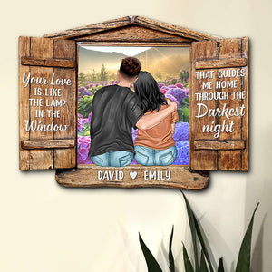 Your Love Is Like The Lamp In The Window, Personalized Couple Wood Sign, Gift for Him/Her - Wood Sign - GoDuckee