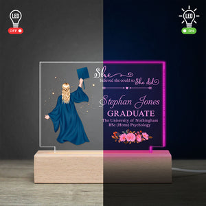 She Believed She Could So She Did - Personalized Graduate Led Light - Gift For Graduate - Led Night Light - GoDuckee