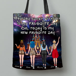 Any Day Spent With You Is My Favorite Day, Personalized Tote Bag, Gifts for Besties, Wonderland Trip with Friends - Tote Bag - GoDuckee