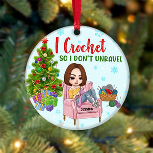 I Crochet So I Don't Unravel, Personalized Crochet Xmas Circle Ceramic Ornament - Ornament - GoDuckee