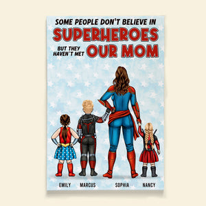 Some People Don't Have A Super Mom - Personalized Canvas Poster - Gift For Mom - Poster & Canvas - GoDuckee