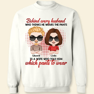 Behind Every Husband, Personalized Shirt, Gift For Couple - Shirts - GoDuckee