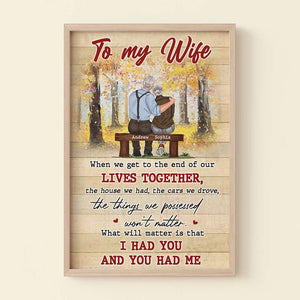 When We Get To The End Of Our Lives Together, Personalized Poster, Gifts For Couple - Poster & Canvas - GoDuckee