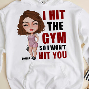 I Hit The Gym So I Won't Hit You, Personalized Shirt, Gift for Gymers - Shirts - GoDuckee