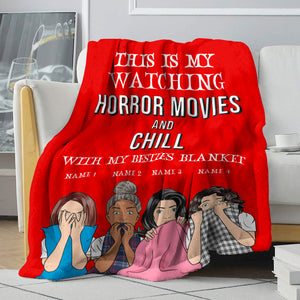 Personalized Horror Sister Blanket - This Is Watching Horror Movies and Chill With My Besties - Blanket - GoDuckee