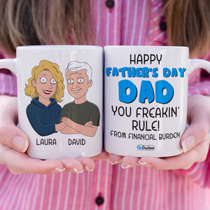 Happy Father's Day Dad You Freakin' Rule - Personalized White Mug - Gift for Dad - Family Guys - Coffee Mug - GoDuckee