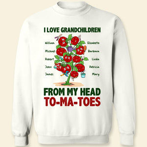 I Love Grandchildren From My Head Tomatoes, Children T-shirt Hoodie Sweatshirt - Shirts - GoDuckee