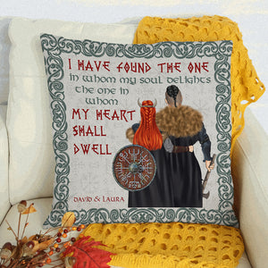 Viking Couple I Have Found The One - Personalized Pillow - Gift for Couple - Pillow - GoDuckee