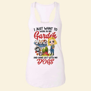 I Just Want To Work In My Garden And Hang Out With My Dogs Personalized Gardening Shirt - Shirts - GoDuckee