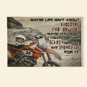 Personalized Dirt Bike Poster - Maybe Life Isn't About Avoiding The Bruises - Poster & Canvas - GoDuckee