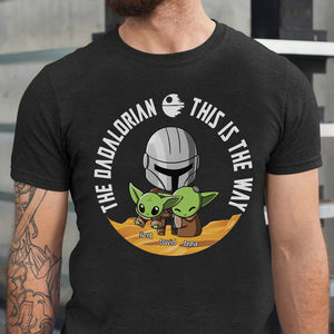 Dad The This Is The Way, Personalized Shirts, Father's Day Gifts for Dads - Shirts - GoDuckee