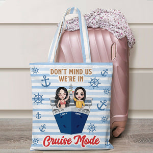 Cruising Don't Mind Us We're In - Personalized Tote Bag - Gift For Cruising Lovers - Tote Bag - GoDuckee