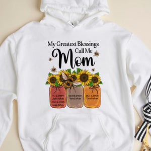My Greatest Blessings Call Me, Personalized Shirt Hoodie, Gift For Mom - Shirts - GoDuckee