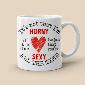 It's Not That I'm Horny Naughty Personalized Couple Mug - Coffee Mug - GoDuckee