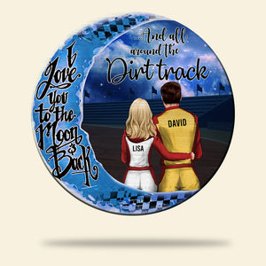 Dirt Track Racing Love You To The Moon and Back - Personalized Round Wooden Sign - Gift for Couple - Couple Shoulder to Shoulder - Wood Sign - GoDuckee