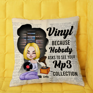 Vinyl Record Because Nobody Asks To See Your MP3 Collection - Personalized Pillow - Gift for Vinyl Record Lovers - Pillow - GoDuckee