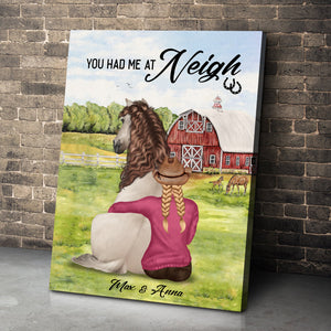 Horse You Had Me At Neigh Personalized Canvas Print For Horse Lover - Poster & Canvas - GoDuckee