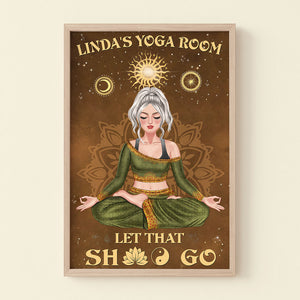 Yoga Let That Shit Go Personalized Canvas Print Gift For Yoga Lovers - Poster & Canvas - GoDuckee