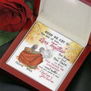 Couple Get To The End Of Our Lives Together - Personalized Love Knot Necklace - Gift for Him/Her - Couple Shoulder to Shoulder - Jewelry - GoDuckee