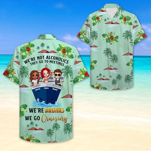 Personalized Cruising Friends Hawaiian Shirt - We're Drunks We Go Cruising - Floral & Beach Pattern - Hawaiian Shirts - GoDuckee