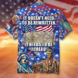 It Doesn't Need To Be Rewritten It Needs To Be Reread, Hawaiian Shirt, Military Gifts - Hawaiian Shirts - GoDuckee