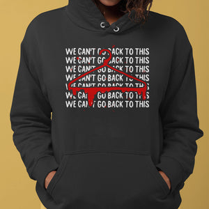 We Can't Go Back To This Abortionfeminist Shirts - Shirts - GoDuckee