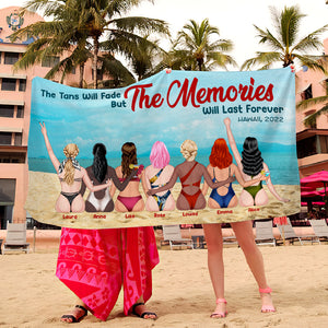 The Tan Will Fade But The Memories Will Last Forever Personalized Beach Towel, Gift For Girls 3 - Beach Towel - GoDuckee