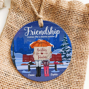 Friendship Makes Life's Storms Easier Besties, Personalized Ceramic Ornament, Christmas Gift For Besties - Ornament - GoDuckee