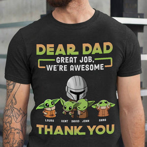 Dad Great Job We're Awesome, Personalized Shirts, Funny Father's Day Gifts - Shirts - GoDuckee