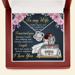 Couple Because I Can't Live Without You - Personalized Love Knot Necklace - Gift for Her - Back Wedding Couple - Jewelry - GoDuckee