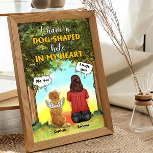Dog Mom's Gift, Personalized Dog Memorial Canvas Print, A Dog-Shaped Hole In My Heart - Poster & Canvas - GoDuckee