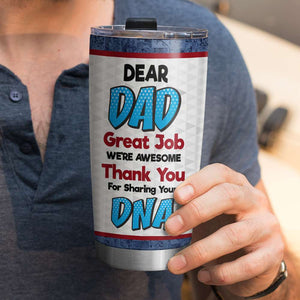 World's Best Sperm Donor, Personalized Father's Day Gift Tumbler 01DNDT130423 - Coffee Mug - GoDuckee