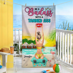 Be A Badass With A Tanned A*s, Girl Holiday Beach Towel Gift For Girlfriend - Beach Towel - GoDuckee