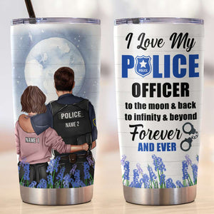 Personalized Police Couple Tumbler - I Love My Police Office To The Moon and Back - Tumbler Cup - GoDuckee