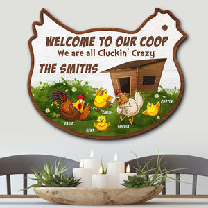 Welcome To Our Coop We're All Cluckin' Crazy, Personalized Family Wood Sign - Wood Sign - GoDuckee