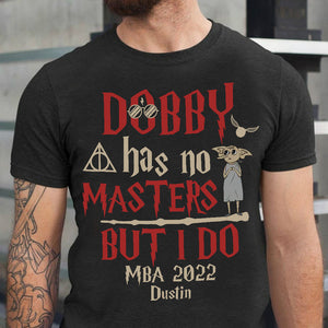 Graduation I Do Have Masters, Personalized Shirt, Graduation Gifts - Shirts - GoDuckee