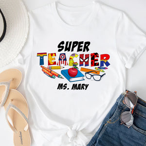 Super Teacher Personalized Superhero Shirt, Letter Shirt - Shirts - GoDuckee