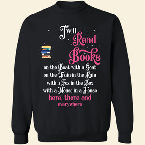 I Will Read Books, Girl Book Lover T-shirt Hoodie Sweatshirt - Shirts - GoDuckee