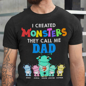 Dad I Created Monsters, Personalized Shirts, Gifts for Dads, Moms, Grandparents - Shirts - GoDuckee