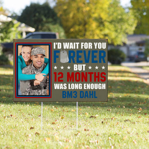 I'd Wait For You Forever, Personalized Printed Metal Sign, Welcome Military Sign With Upload Photo - Metal Wall Art - GoDuckee