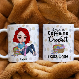 I Run On Caffeine Crochet And Cuss Words Personalized Crochet White Mug, Gift For Crochet Lovers - Coffee Mug - GoDuckee