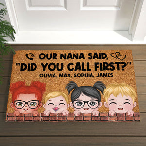 Our Nana Said "Did You Call First?" Personalized Kid Doormat, Gift For Family - Doormat - GoDuckee