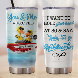 Personalized Wakeboarding Couple Tumbler - I Want To Hold Your Hand At 80 - Tumbler Cup - GoDuckee