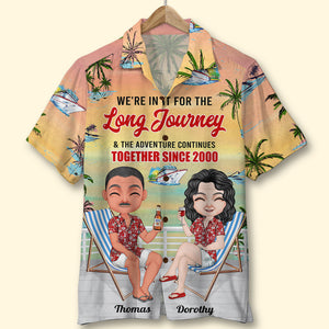 We're In It For The Long Journey, Couple Cheer Hawaiian Shirt, Aloha Shirt - Hawaiian Shirts - GoDuckee
