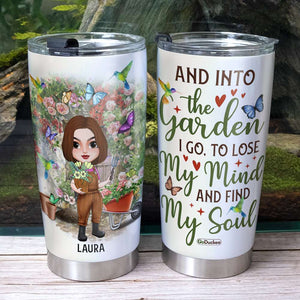 And Into The Garden, Personalized Tumbler, Gift for Gardening Lovers - Tumbler Cup - GoDuckee