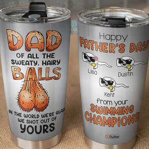 Dad Of Sperm Kids - Personalized Father's Day Tumbler Cup FFG2705 - Tumbler Cup - GoDuckee