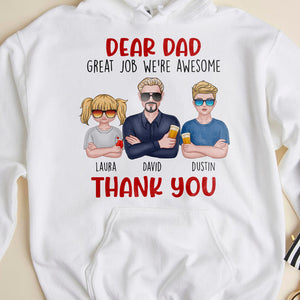 Dad Great Job We're Awesome Thank You, Personalized Shirts, Father's Day Gifts - Shirts - GoDuckee